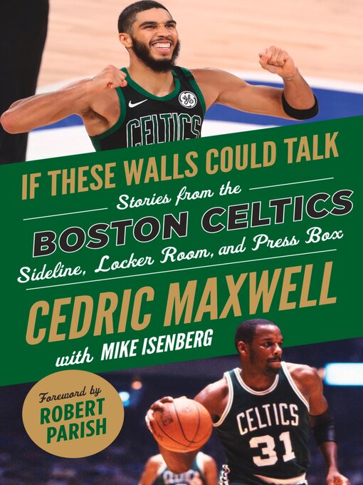 Title details for If These Walls Could Talk by Cedric Maxwell - Wait list